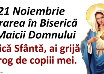 21 noiembrie: Intrarea Maicii Domnului în Biserică. Sărbătoare cu cruce roșie și dezlegare la pește. Ce să nu faci în această zi?